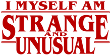 Load image into Gallery viewer, I Myself Am Strange &amp; Unusual Mash up